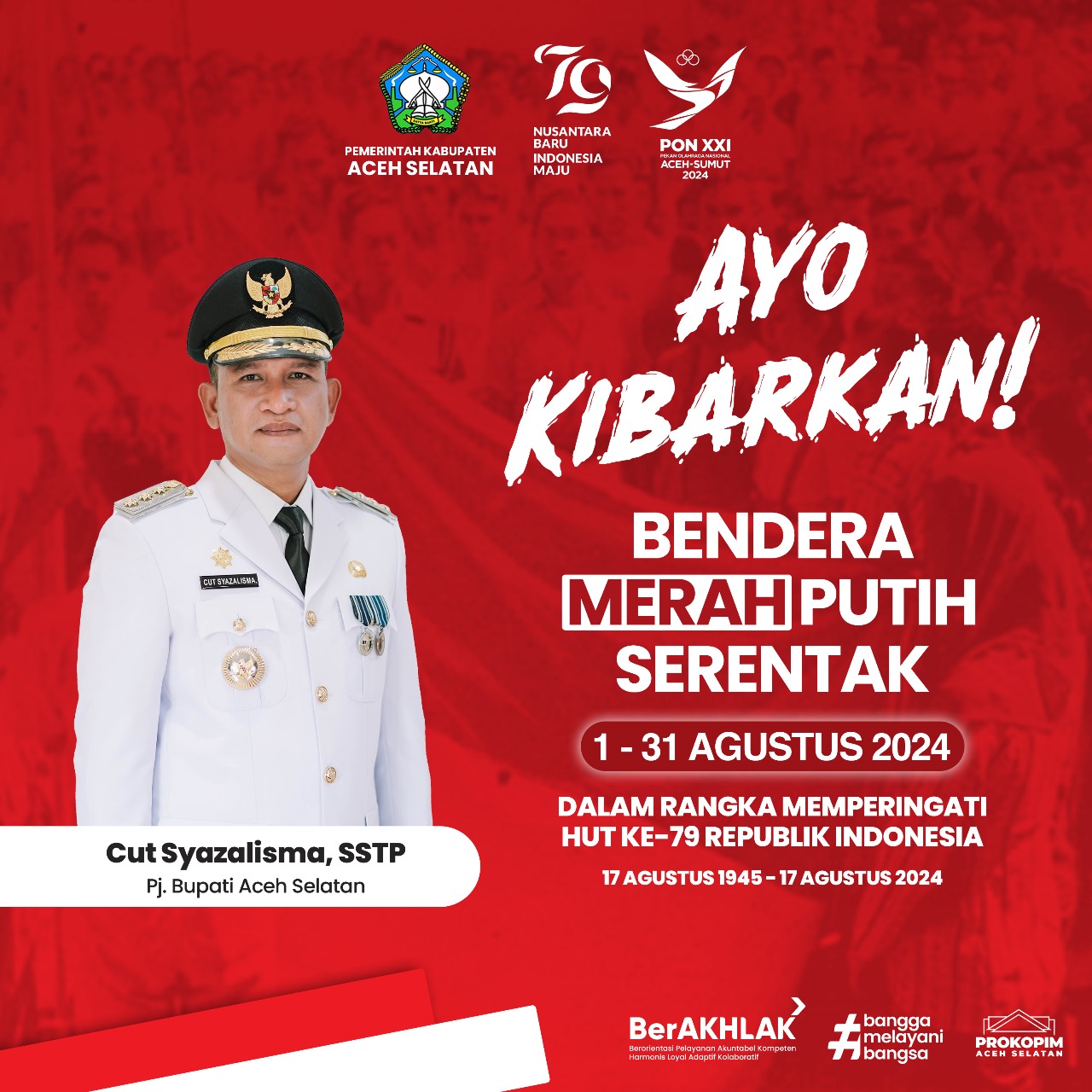 Sambut HUT ke 79 Kemerdekaan RI, PJ Bupati Himbau Masyarakat Kibarkan Bendera Merah Putih