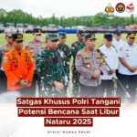 Satgas Khusus Polri Tangani Potensi Bencana Saat Libur Nataru 2025