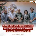 YPKBI dan SMA Kemala Taruna Bhayangkara Bangun Sekolah Unggul Beasiswa Penuh