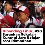 Dibanding Libur, P2G Sarankan Sekolah Kurangi Jam Belajar saat Ramadhan