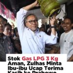 Stok Gas LPG 3 Kg Aman, Zulhas Minta Ibu-Ibu Ucap Terima Kasih ke Prabowo