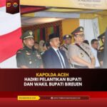 Kapolda Aceh Hadiri Pelantikan Bupati Dan Wakil Bupati Bireuen
