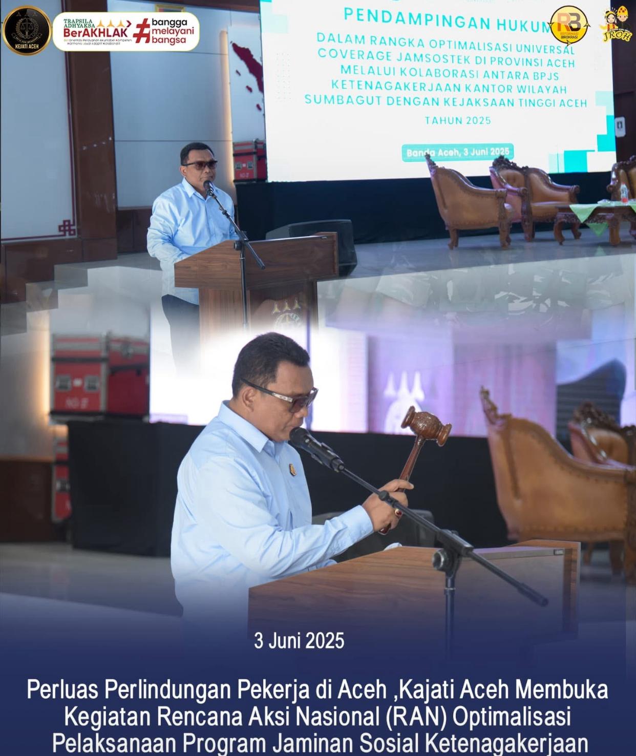 Kajati Aceh Membuka Kegiatan Rencana Aksi Nasional Optimalisasi Pelaksanaan Program Jamsostek