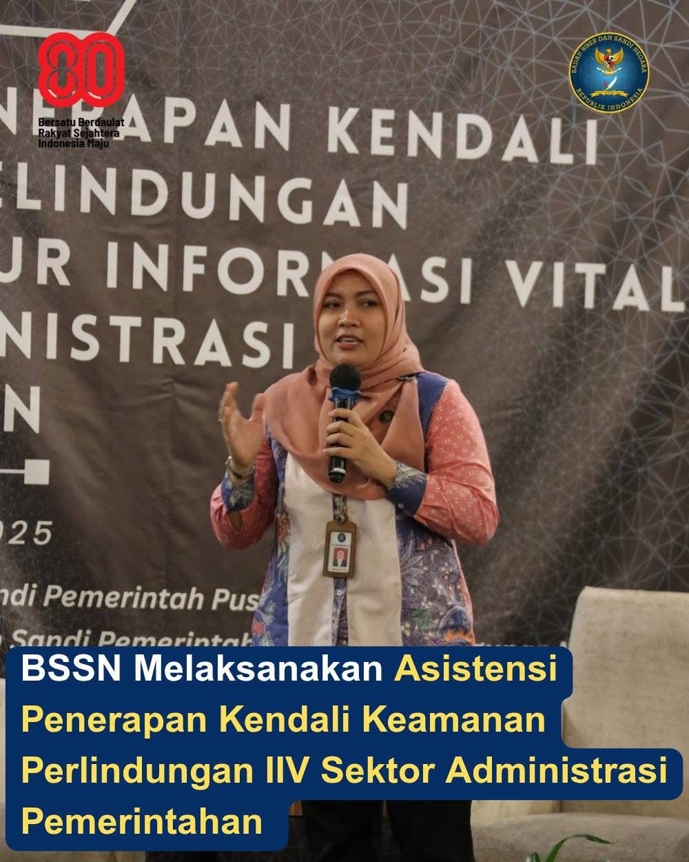 BSSN Melaksanakan Asistensi Penerapan Kendali Keamanan Perlindungan IIV Sektor Administrasi Pemerintahan