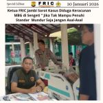 Ketua FRIC Jambi Sorot Kasus Diduga Keracunan MBG di Sengeti ” Jika Tak Mampu Penuhi Standar Mundur Saja”