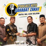 Silaturahmi Baitul Mal Nagan Raya ke Aceh Selatan Menguatkan Sinergi, Podcast Kito Hadirkan Inspirasi untuk Umat